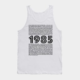 1985 Time Capsule Collection: Relive Iconic Moments from Your Birth Year Tank Top